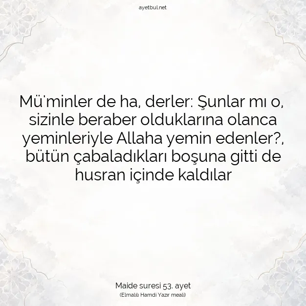 Ayetbul | Kuran Mealleri | Quran | Maide suresi 53. ayet