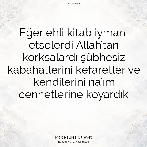 Ayetbul | Kuran Mealleri | Quran | Maide suresi 65. ayet