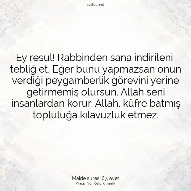 Ayetbul | Kuran Mealleri | Quran | Maide suresi 67. ayet