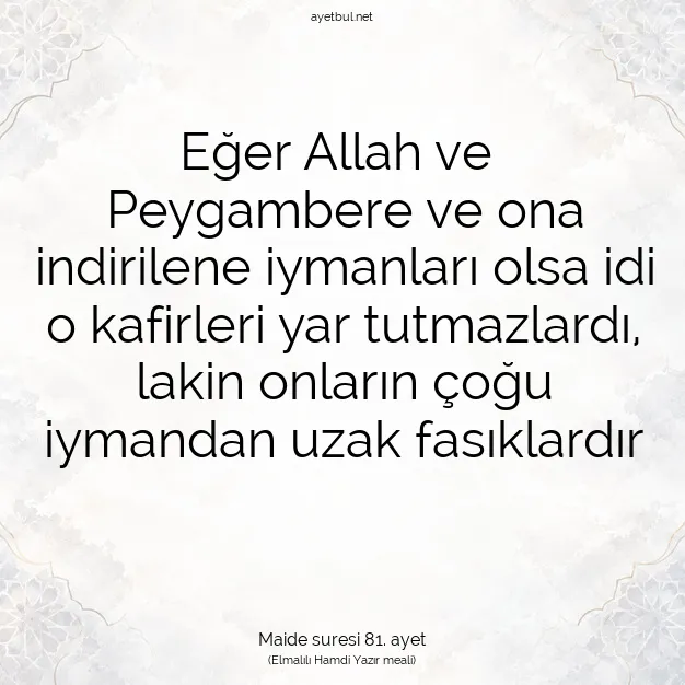 Ayetbul | Kuran Mealleri | Quran | Maide suresi 81. ayet