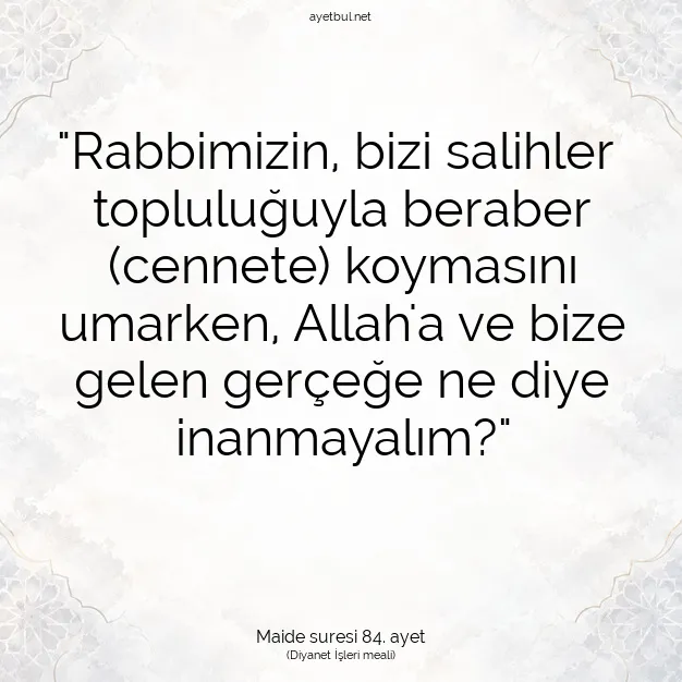 Ayetbul | Kuran Mealleri | Quran | Maide suresi 84. ayet