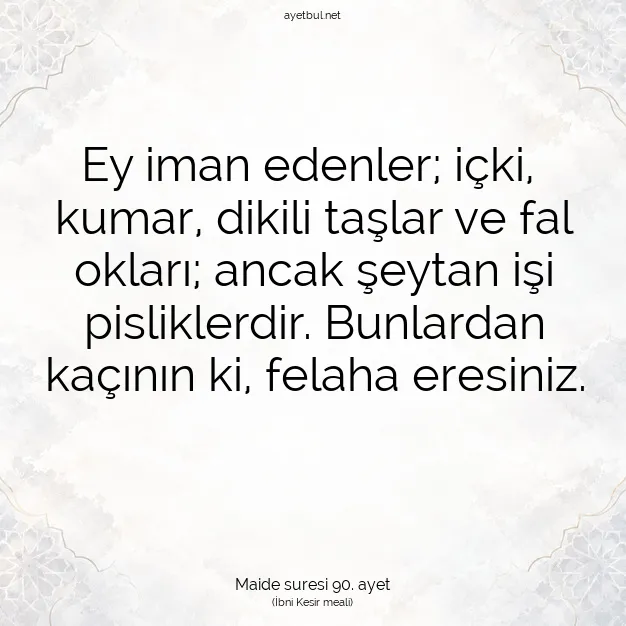 Ayetbul | Kuran Mealleri | Quran | Maide suresi 90. ayet