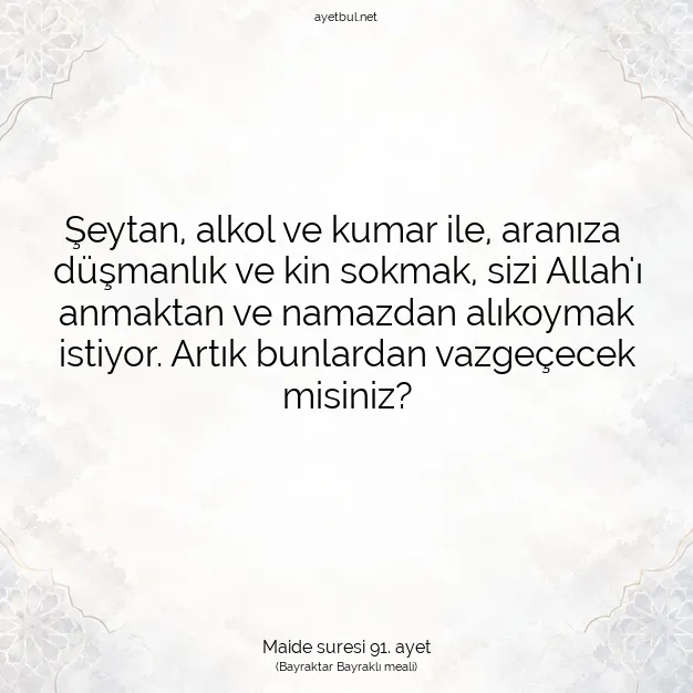 Ayetbul | Kuran Mealleri | Quran | Maide suresi 91. ayet