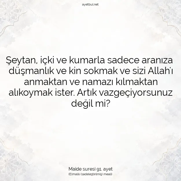 Ayetbul | Kuran Mealleri | Quran | Maide suresi 91. ayet