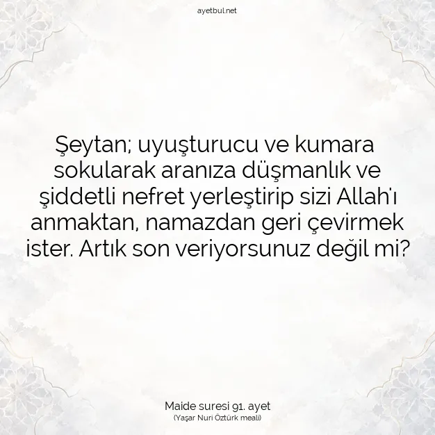 Ayetbul | Kuran Mealleri | Quran | Maide suresi 91. ayet