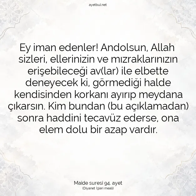 Ayetbul | Kuran Mealleri | Quran | Maide suresi 94. ayet