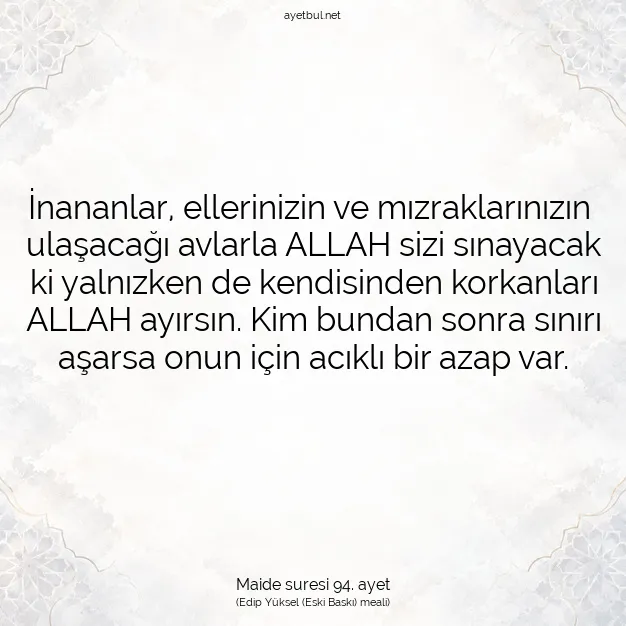 Ayetbul | Kuran Mealleri | Quran | Maide suresi 94. ayet