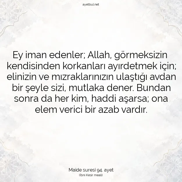 Ayetbul | Kuran Mealleri | Quran | Maide suresi 94. ayet