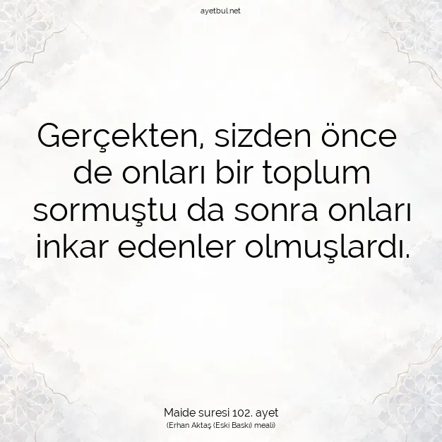 Ayetbul | Kuran Mealleri | Quran | Maide suresi 102. ayet