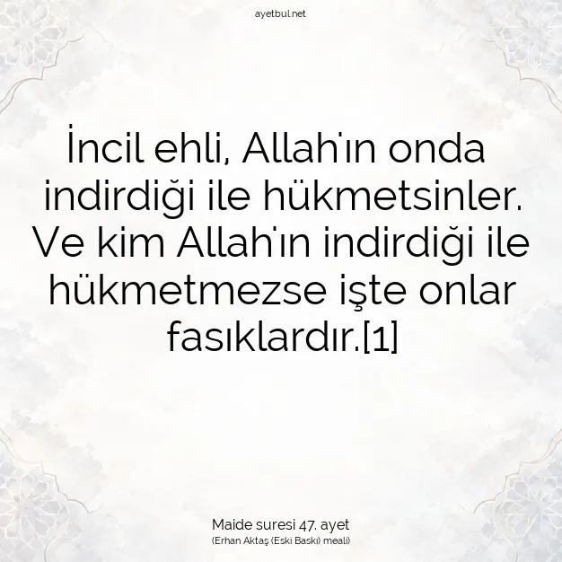 Ayetbul | Kuran Mealleri | Quran | Maide suresi 47. ayet