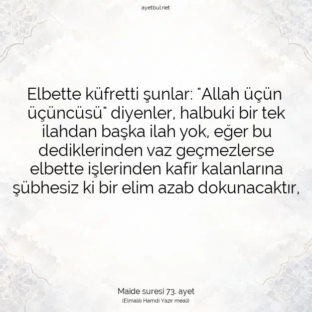 Ayetbul | Kuran Mealleri | Quran | Maide suresi 73. ayet