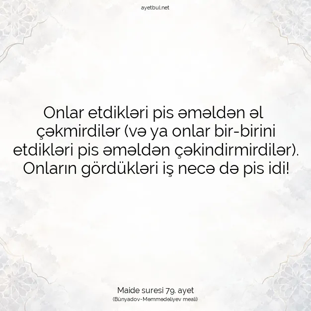 Ayetbul | Kuran Mealleri | Quran | Maide suresi 79. ayet