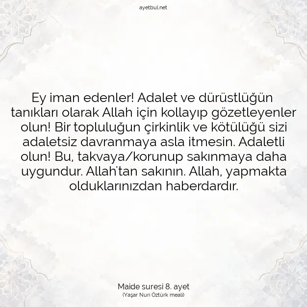 Ayetbul | Kuran Mealleri | Quran | Maide suresi 8. ayet