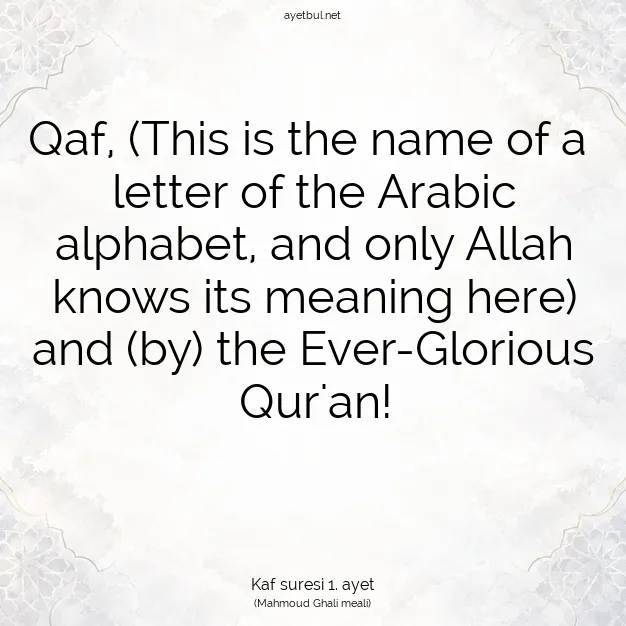 Ayetbul | Kuran Mealleri | Quran | Kaf suresi 1. ayet