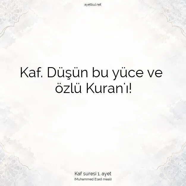 Ayetbul | Kuran Mealleri | Quran | Kaf suresi 1. ayet