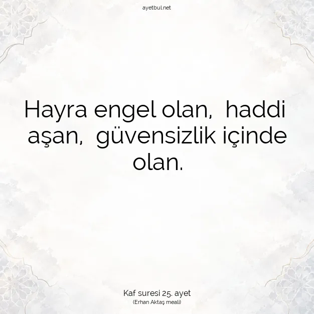 Ayetbul | Kuran Mealleri | Quran | Kaf suresi 25. ayet