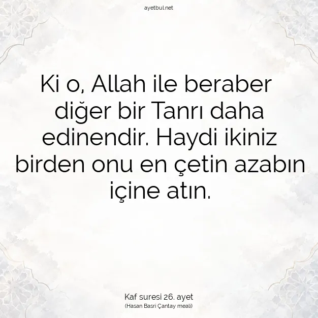 Ayetbul | Kuran Mealleri | Quran | Kaf suresi 26. ayet