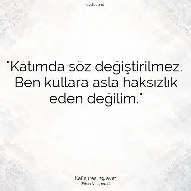 Ayetbul | Kuran Mealleri | Quran | Kaf suresi 29. ayet