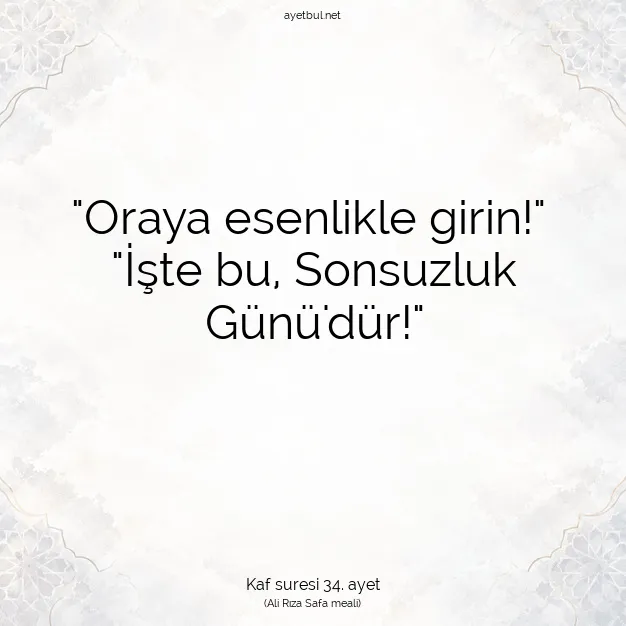 Ayetbul | Kuran Mealleri | Quran | Kaf suresi 34. ayet