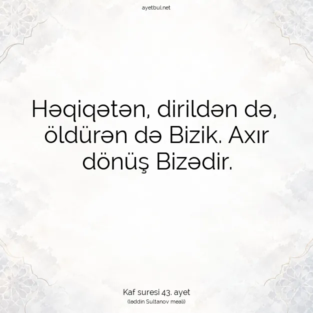 Ayetbul | Kuran Mealleri | Quran | Kaf suresi 43. ayet