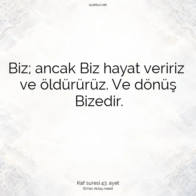 Ayetbul | Kuran Mealleri | Quran | Kaf suresi 43. ayet