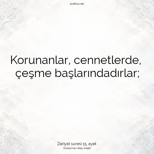 Ayetbul | Kuran Mealleri | Quran | Zariyat suresi 15. ayet