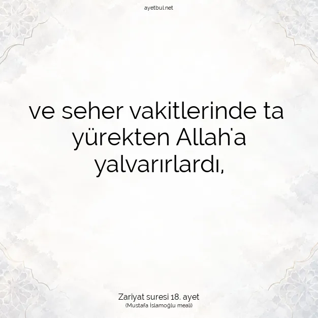 Ayetbul | Kuran Mealleri | Quran | Zariyat suresi 18. ayet