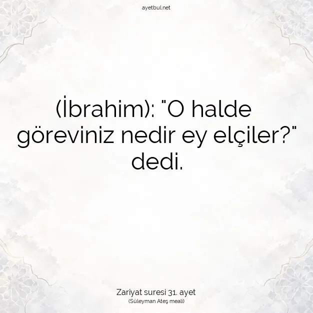Ayetbul | Kuran Mealleri | Quran | Zariyat suresi 31. ayet