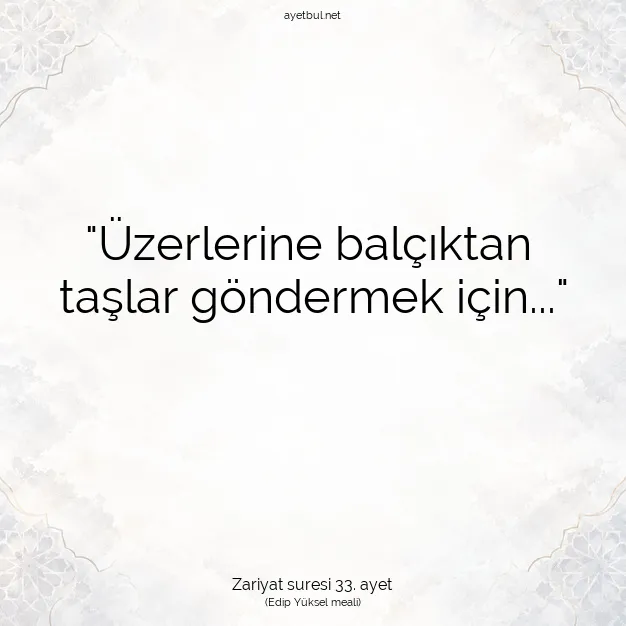 Ayetbul | Kuran Mealleri | Quran | Zariyat suresi 33. ayet