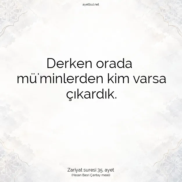 Ayetbul | Kuran Mealleri | Quran | Zariyat suresi 35. ayet