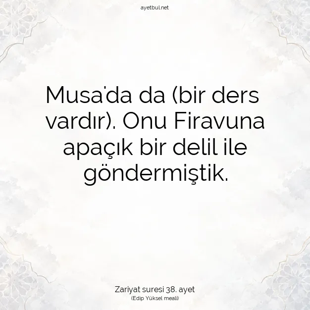 Ayetbul | Kuran Mealleri | Quran | Zariyat suresi 38. ayet
