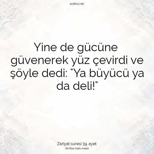 Ayetbul | Kuran Mealleri | Quran | Zariyat suresi 39. ayet