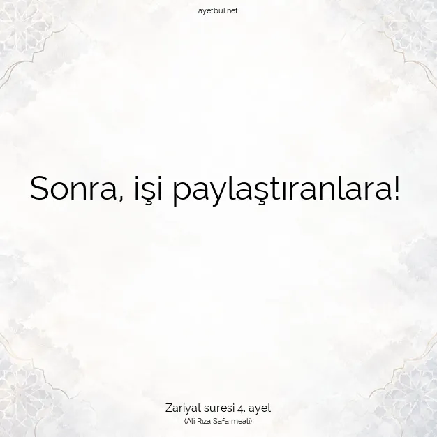 Ayetbul | Kuran Mealleri | Quran | Zariyat suresi 4. ayet