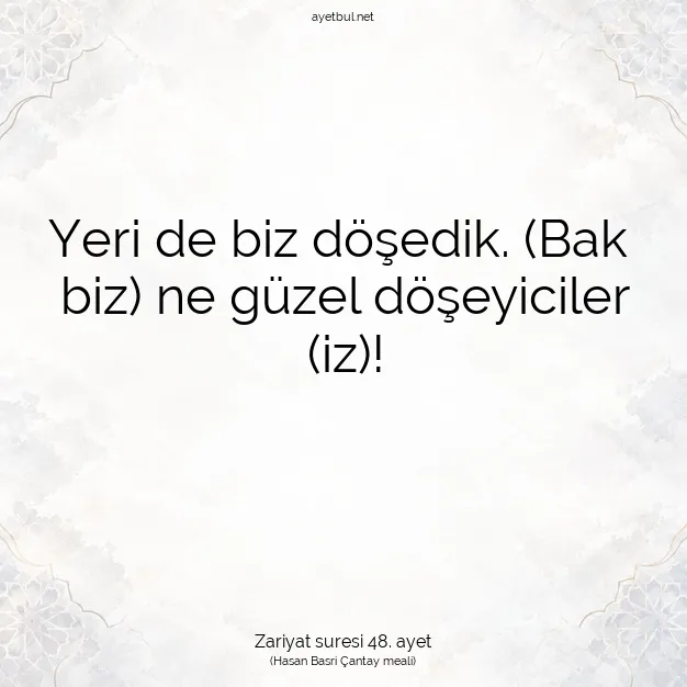 Ayetbul | Kuran Mealleri | Quran | Zariyat suresi 48. ayet