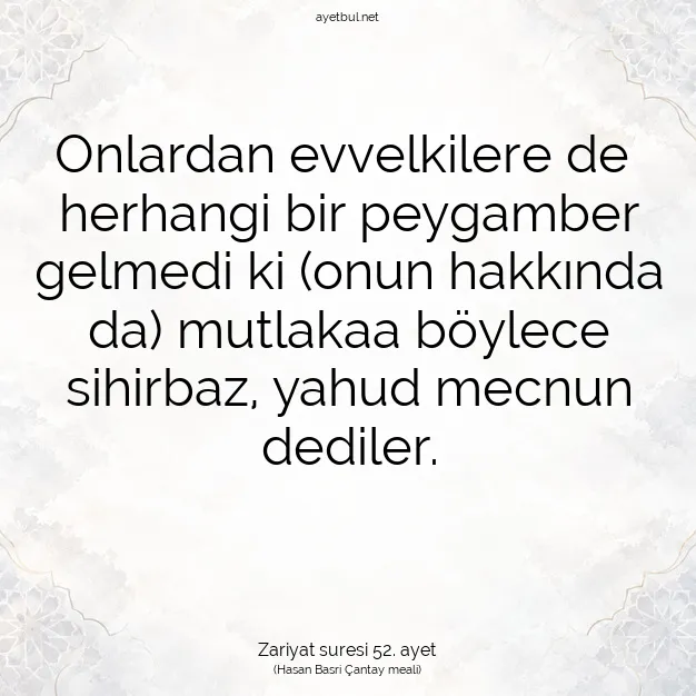 Ayetbul | Kuran Mealleri | Quran | Zariyat suresi 52. ayet