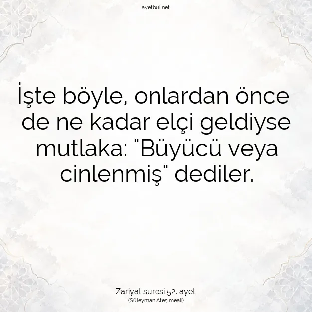 Ayetbul | Kuran Mealleri | Quran | Zariyat suresi 52. ayet