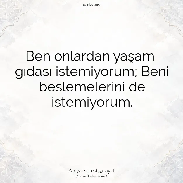 Ayetbul | Kuran Mealleri | Quran | Zariyat suresi 57. ayet