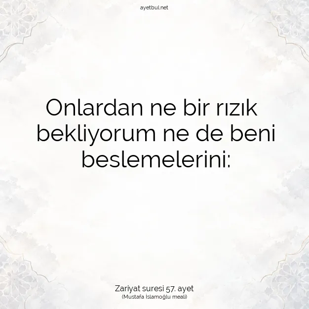 Ayetbul | Kuran Mealleri | Quran | Zariyat suresi 57. ayet