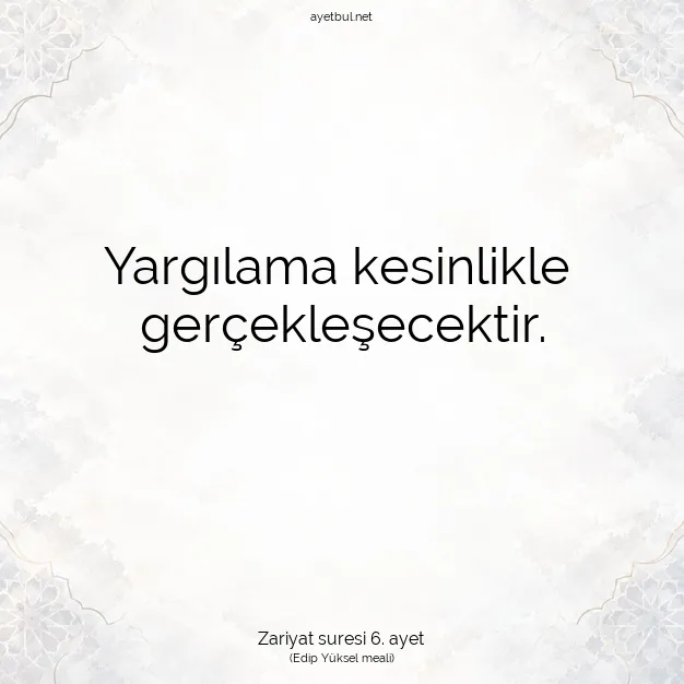 Ayetbul | Kuran Mealleri | Quran | Zariyat suresi 6. ayet