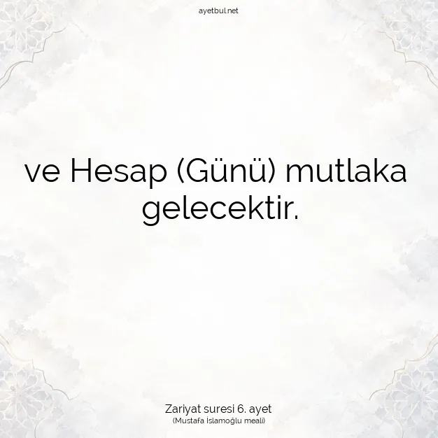 Ayetbul | Kuran Mealleri | Quran | Zariyat suresi 6. ayet