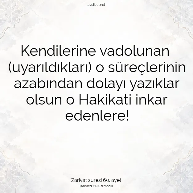 Ayetbul | Kuran Mealleri | Quran | Zariyat suresi 60. ayet