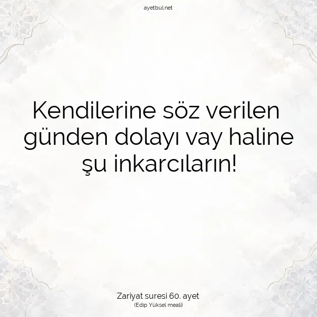 Ayetbul | Kuran Mealleri | Quran | Zariyat suresi 60. ayet
