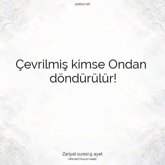 Ayetbul | Kuran Mealleri | Quran | Zariyat suresi 9. ayet