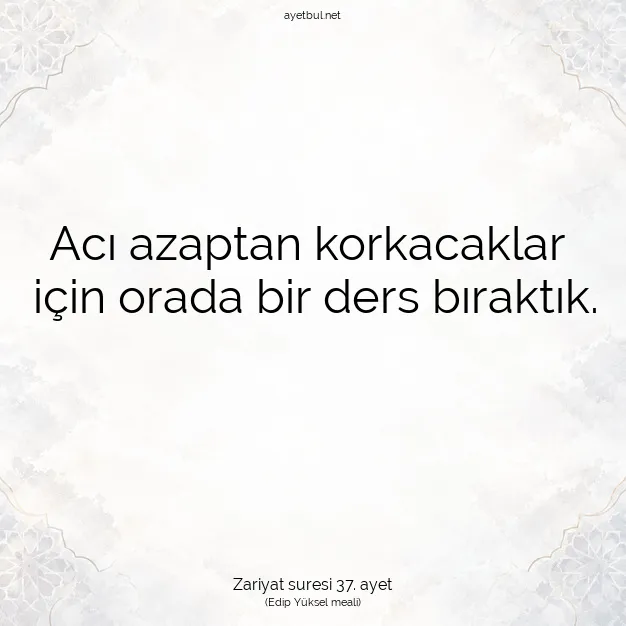 Ayetbul | Kuran Mealleri | Quran | Zariyat suresi 37. ayet