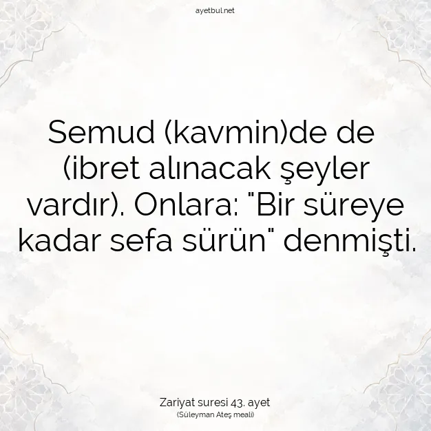 Ayetbul | Kuran Mealleri | Quran | Zariyat suresi 43. ayet
