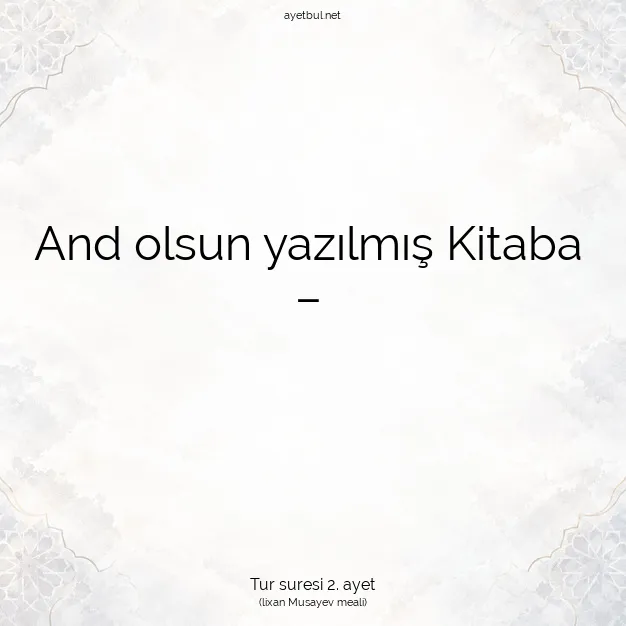 Ayetbul | Kuran Mealleri | Quran | Tur suresi 2. ayet