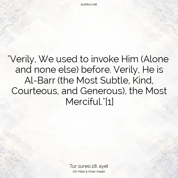 Ayetbul | Kuran Mealleri | Quran | Tur suresi 28. ayet