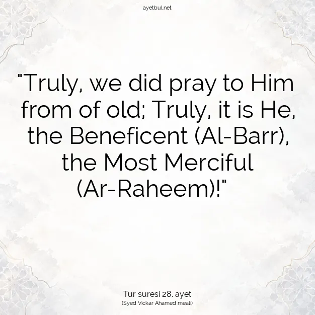 Ayetbul | Kuran Mealleri | Quran | Tur suresi 28. ayet