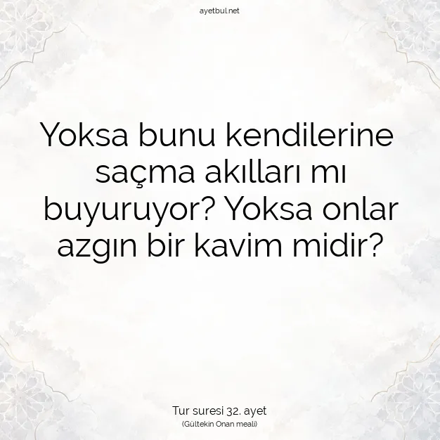 Ayetbul | Kuran Mealleri | Quran | Tur suresi 32. ayet