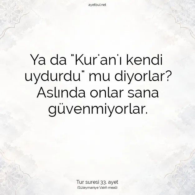 Ayetbul | Kuran Mealleri | Quran | Tur suresi 33. ayet